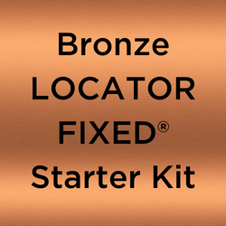 Bronze LOCATOR FIXED® Starter Kit