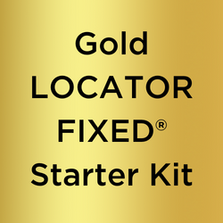 Gold LOCATOR FIXED® Starter Kit