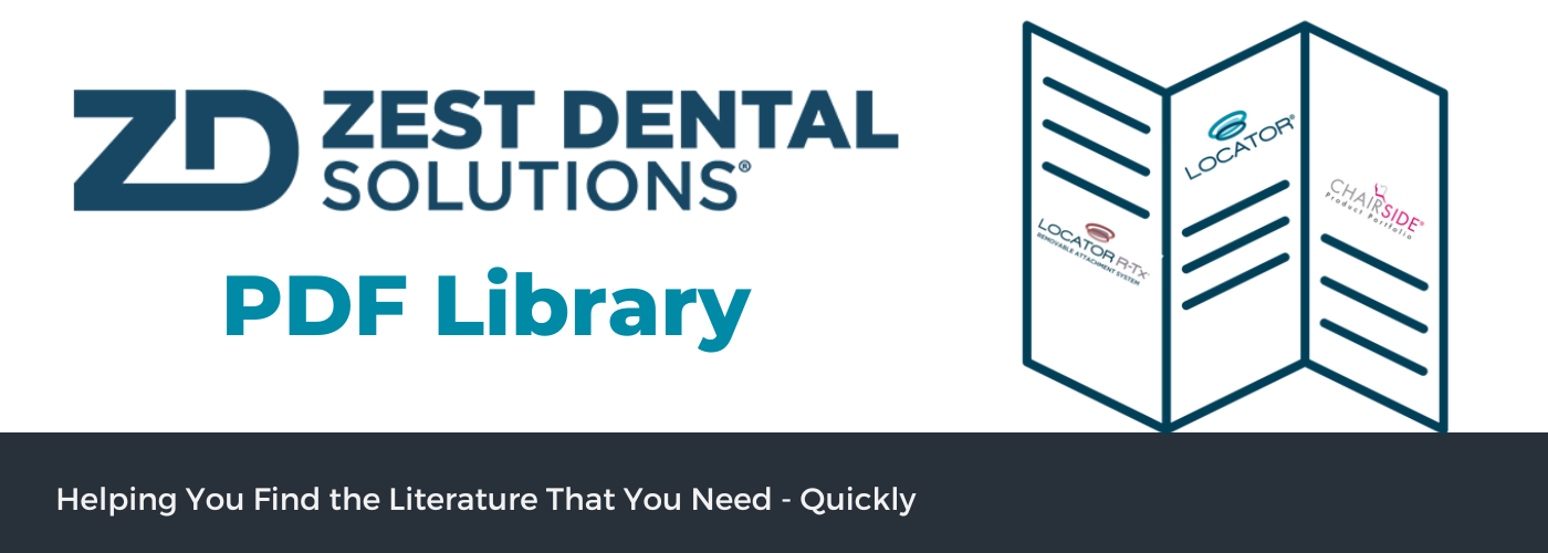 Zest Dental Literature and Document Library